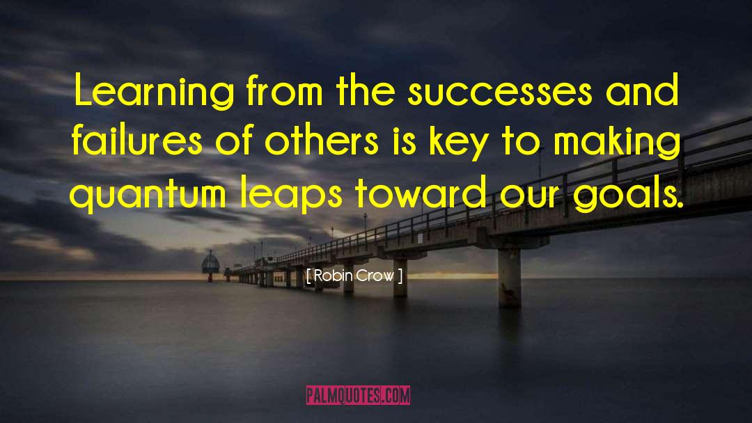 Team Success quotes by Robin Crow