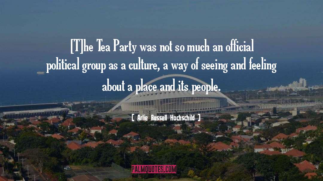 Teams And Culture quotes by Arlie Russell Hochschild