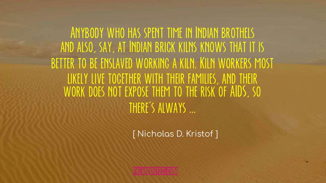 Teams Not Working Together quotes by Nicholas D. Kristof