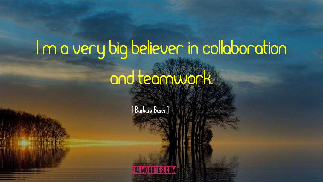 Teamwork And Morale quotes by Barbara Boxer