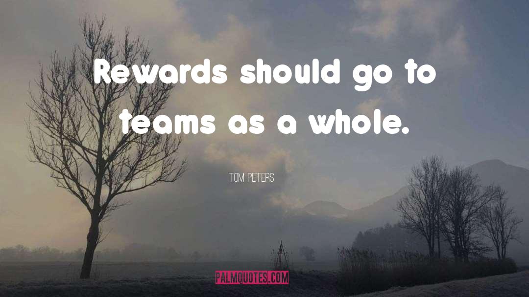 Teamwork Championship quotes by Tom Peters