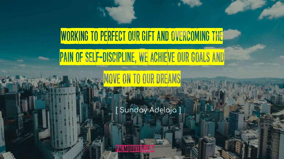 Teamwork To Achieve Goals quotes by Sunday Adelaja