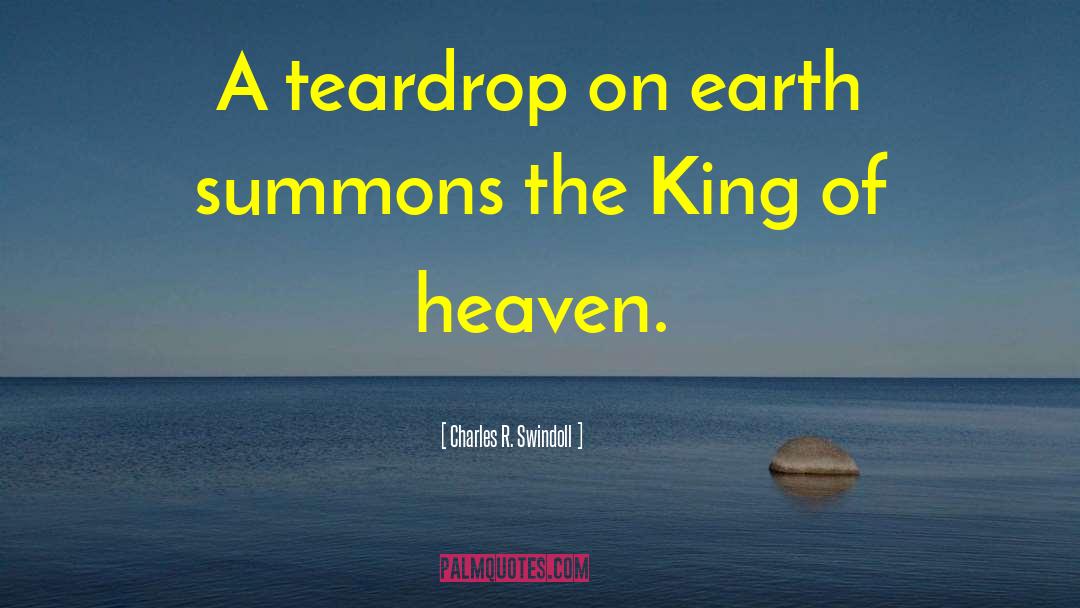 Teardrop quotes by Charles R. Swindoll