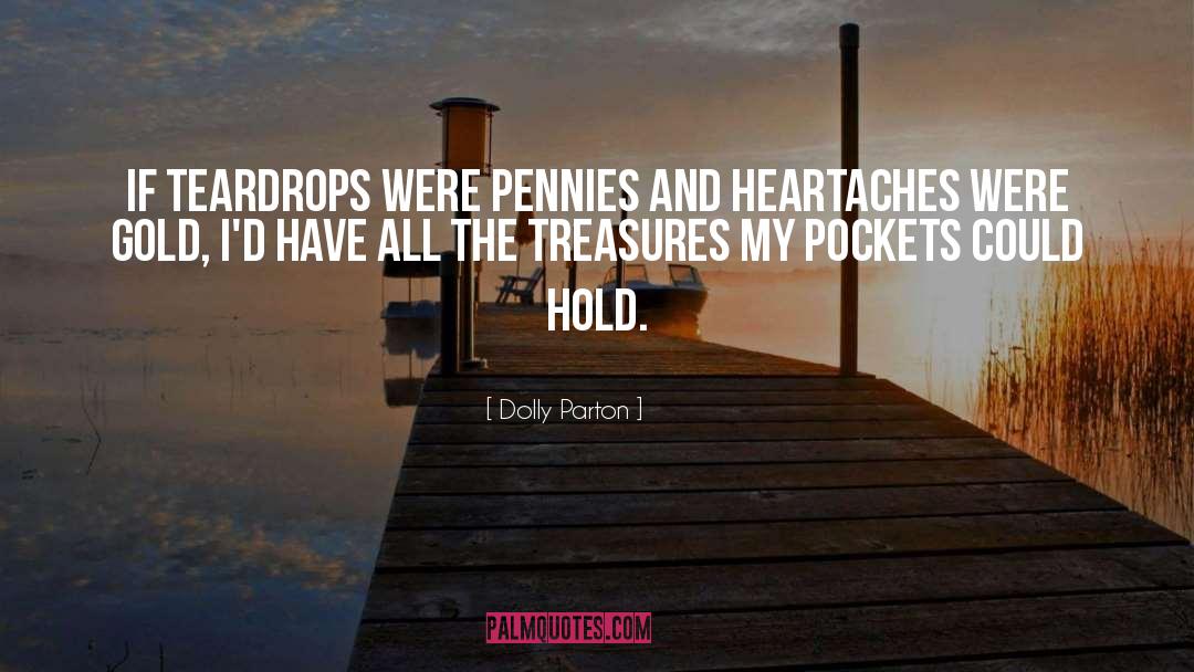 Teardrop quotes by Dolly Parton