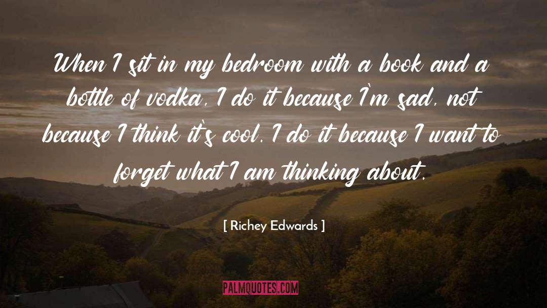 Tearing Sad quotes by Richey Edwards