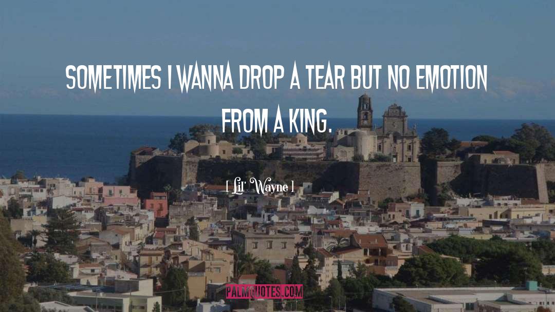 Tears Crying quotes by Lil' Wayne