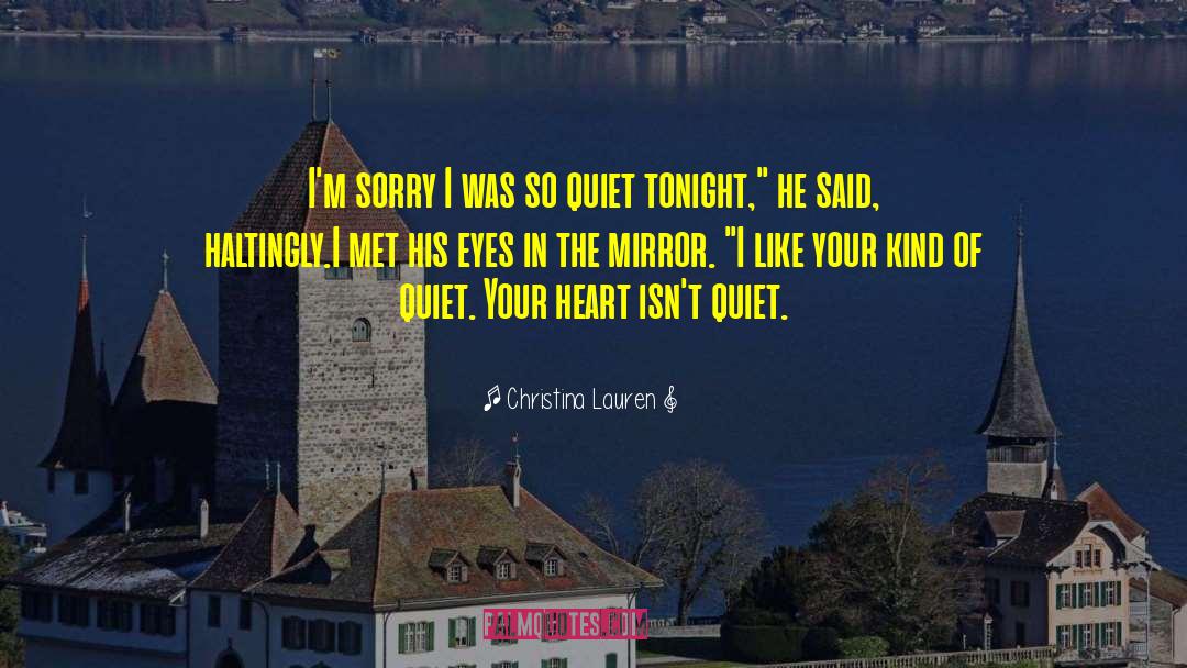 Tears In Your Eyes quotes by Christina Lauren