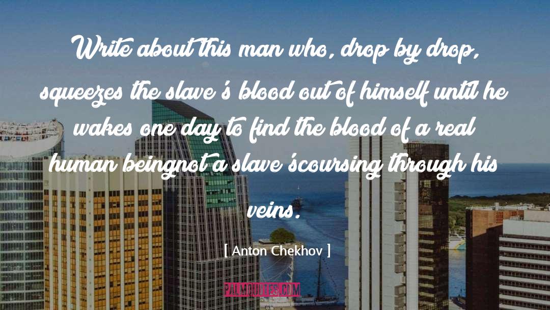 Tears Of Blood quotes by Anton Chekhov