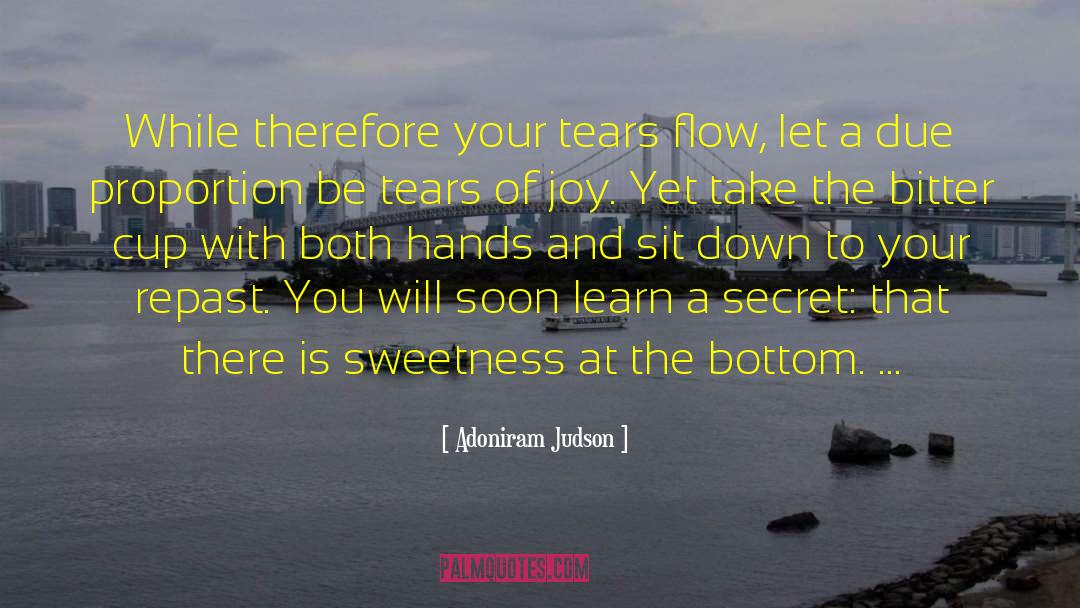 Tears Of Joy quotes by Adoniram Judson