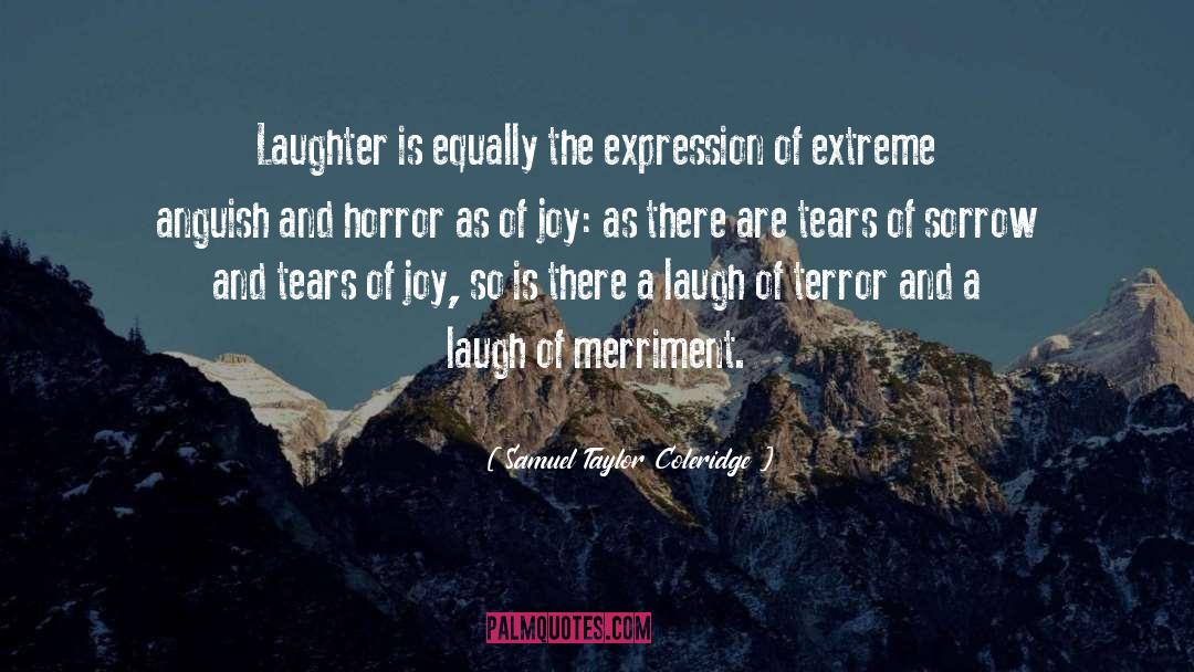 Tears Of Joy quotes by Samuel Taylor Coleridge
