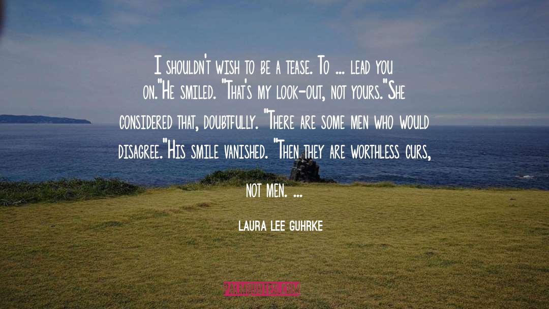 Tease Me quotes by Laura Lee Guhrke