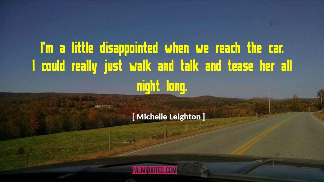 Tease quotes by Michelle Leighton