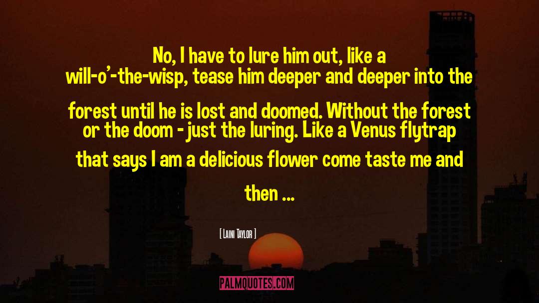 Tease quotes by Laini Taylor