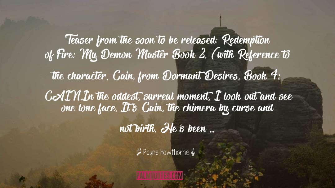 Teaser quotes by Payne Hawthorne