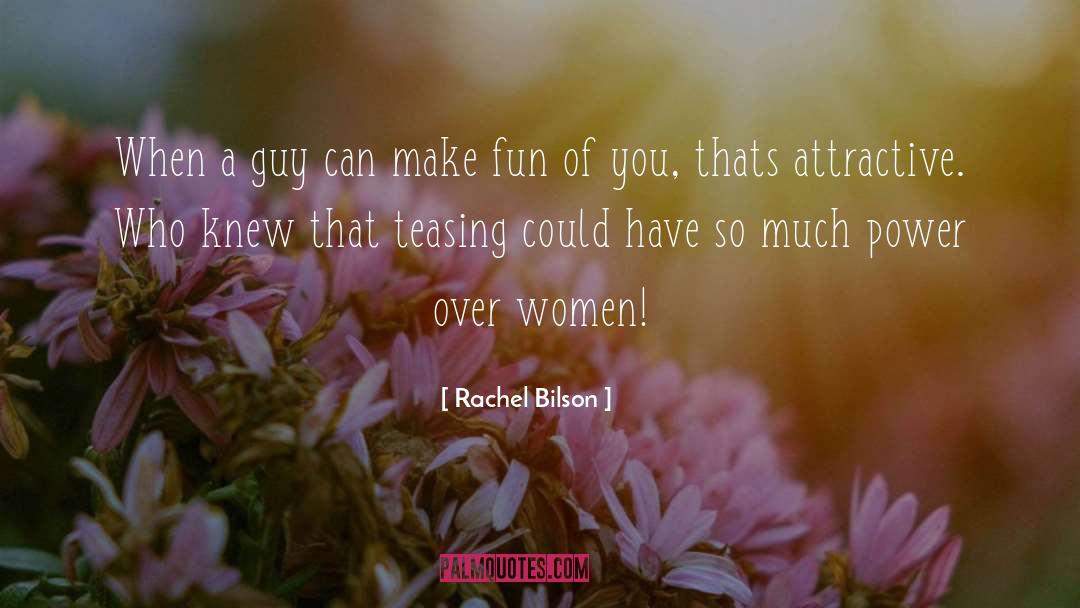 Teasing quotes by Rachel Bilson
