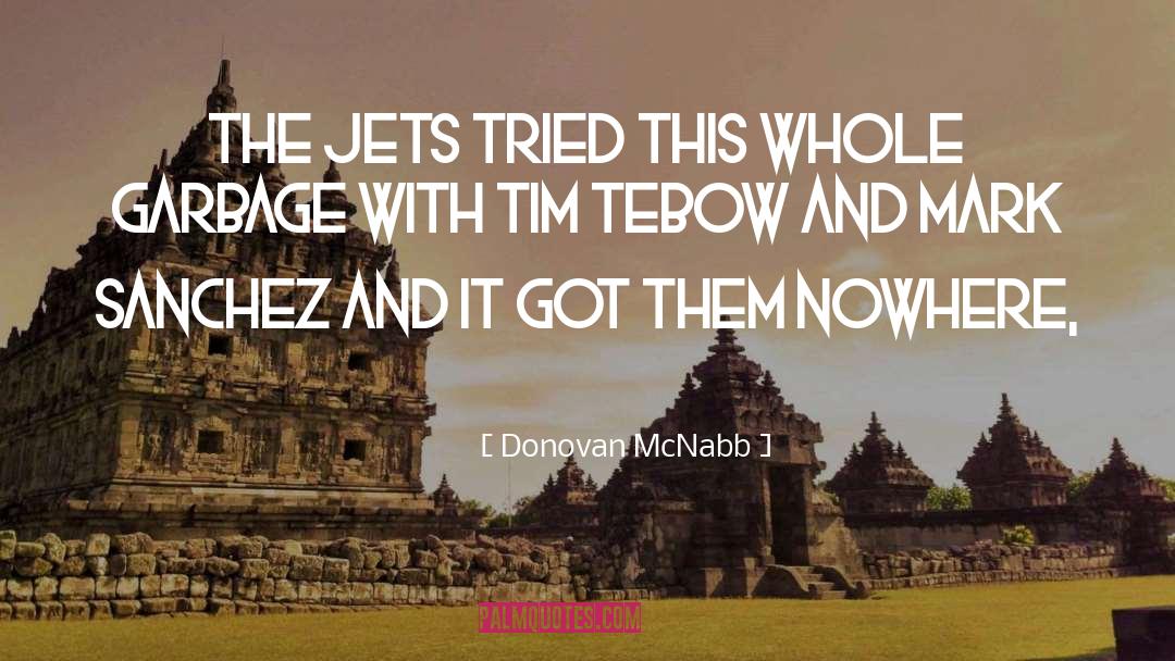Tebow quotes by Donovan McNabb
