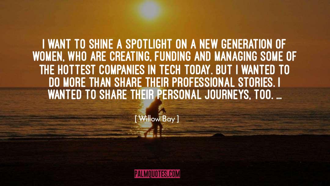 Tech 9 quotes by Willow Bay
