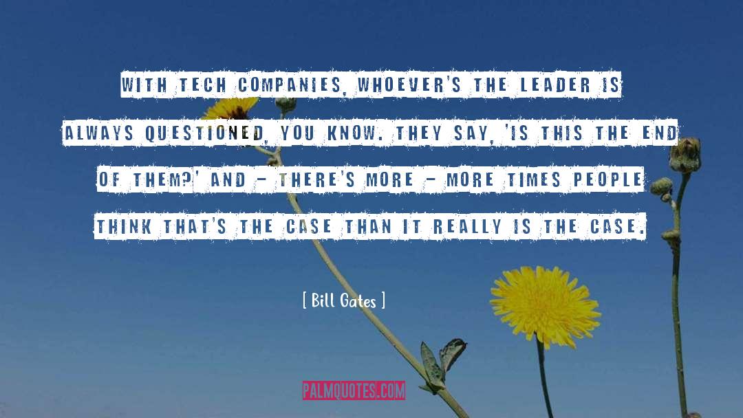 Tech Companies quotes by Bill Gates