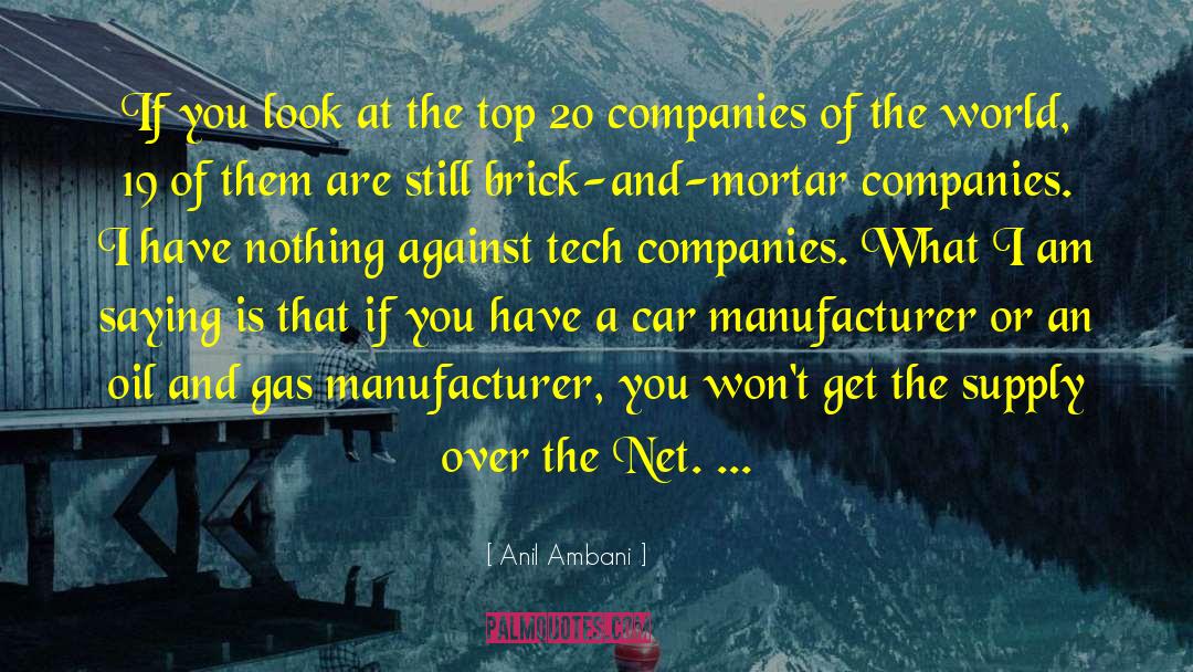 Tech Companies quotes by Anil Ambani