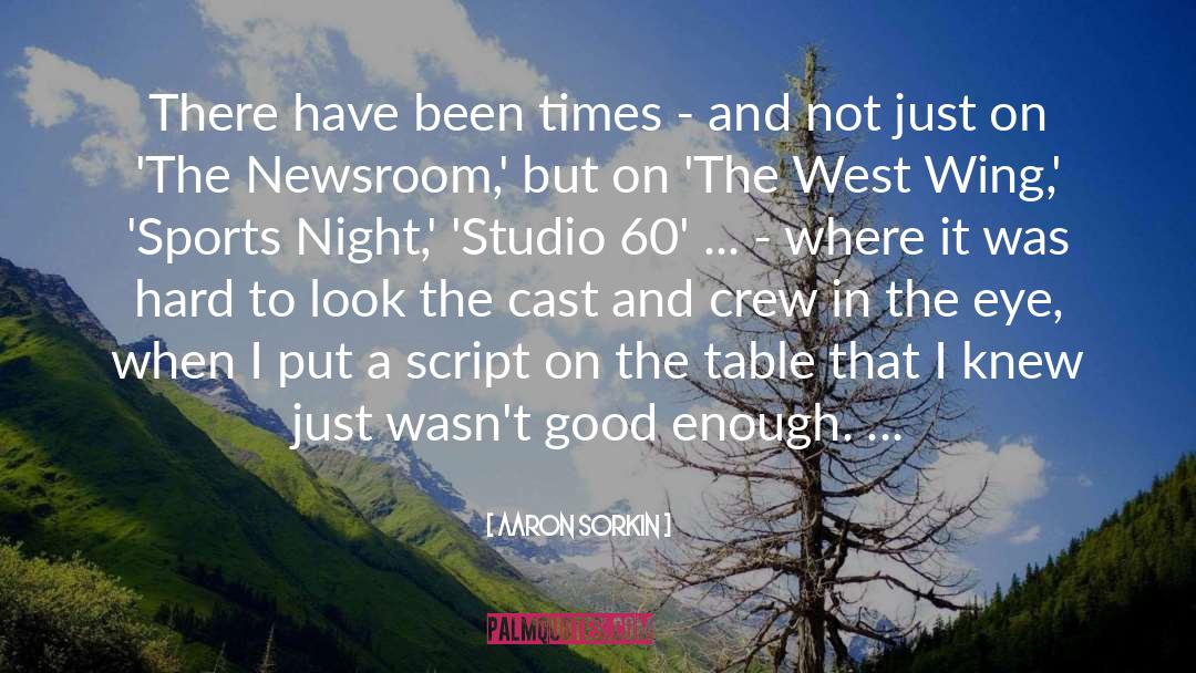 Tech Crew quotes by Aaron Sorkin