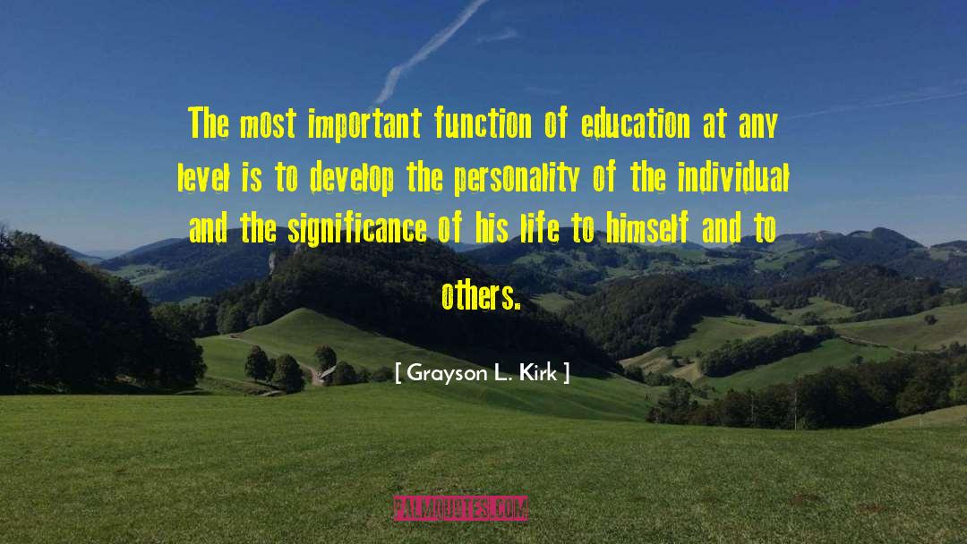 Technical Education quotes by Grayson L. Kirk