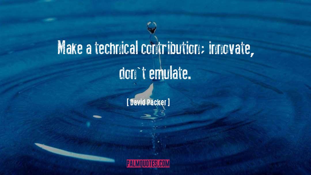 Technical quotes by David Packer