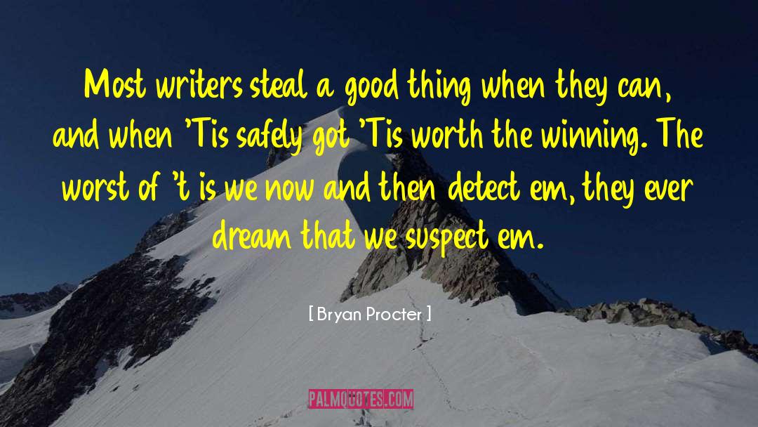 Technical Writers quotes by Bryan Procter