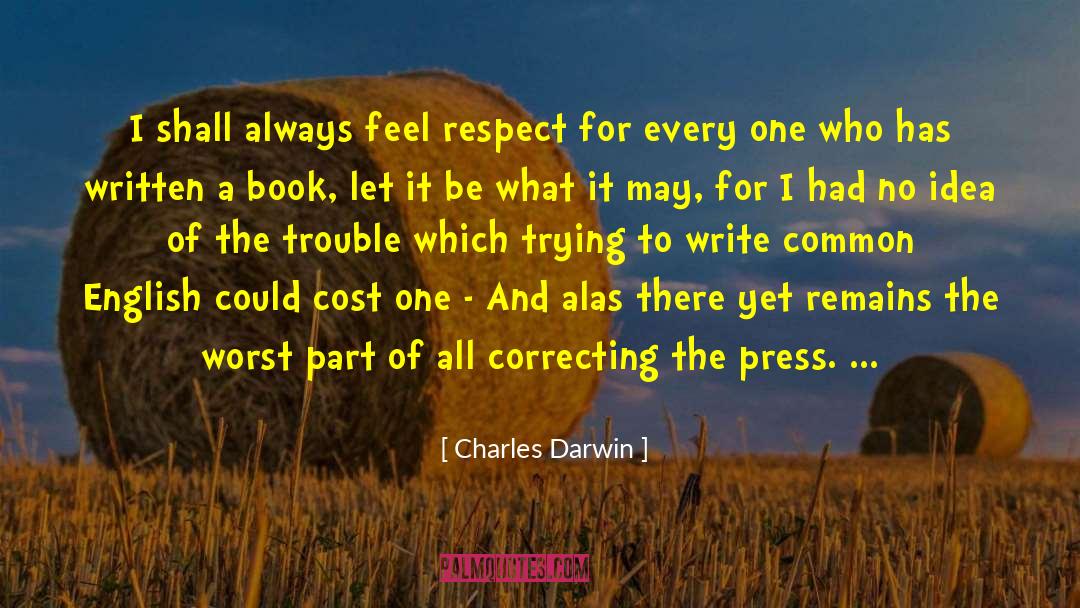 Technical Writing quotes by Charles Darwin