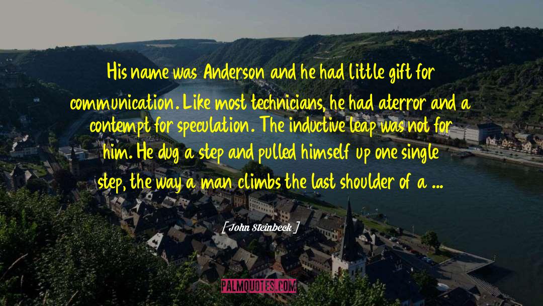 Technicians quotes by John Steinbeck