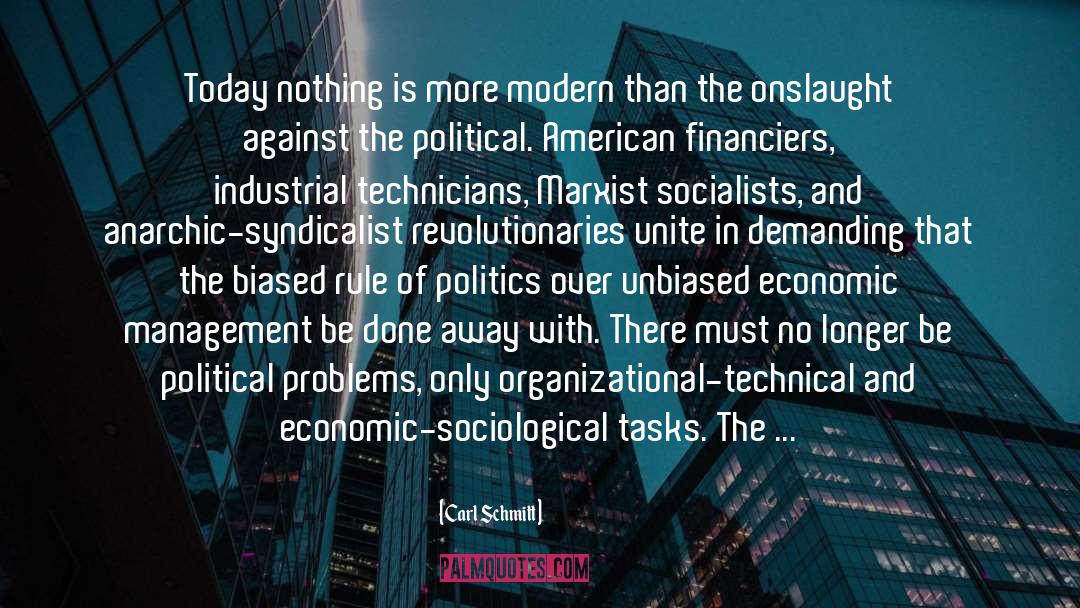 Technicians quotes by Carl Schmitt