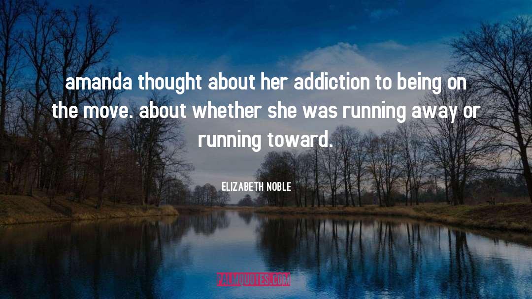 Technological Addiction quotes by Elizabeth Noble