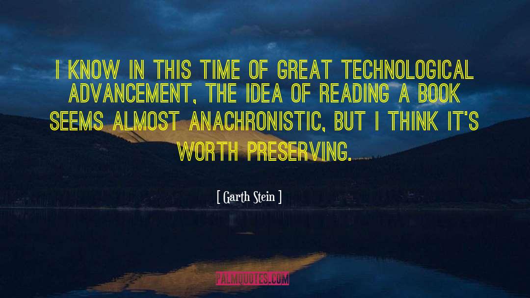 Technological Advancement quotes by Garth Stein