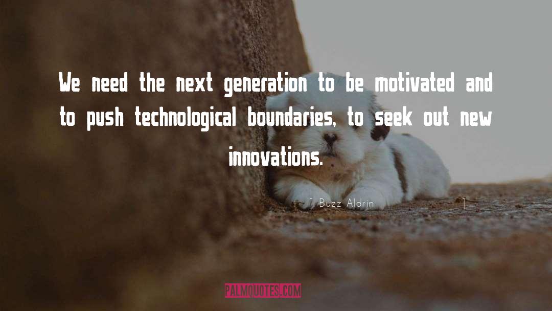 Technological Advancement quotes by Buzz Aldrin
