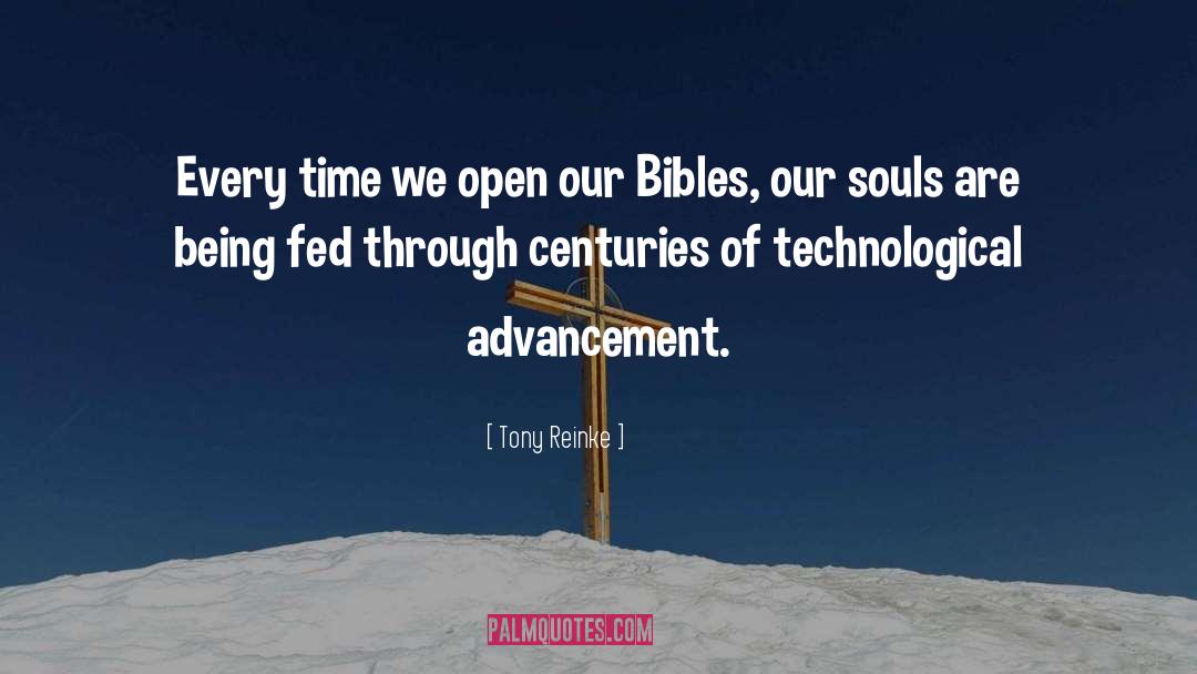 Technological Advancement quotes by Tony Reinke