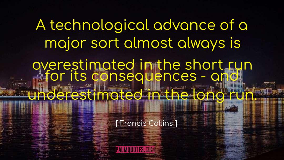 Technological Bias quotes by Francis Collins