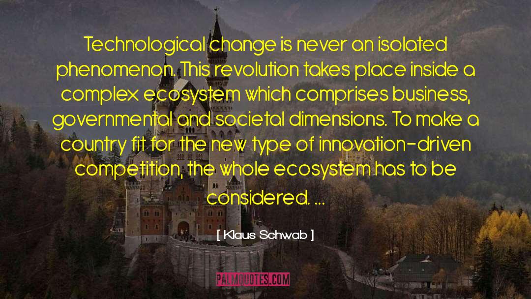 Technological Change quotes by Klaus Schwab