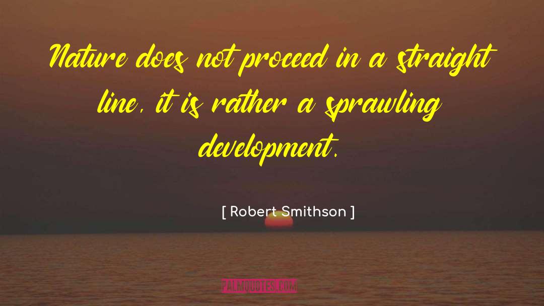 Technological Development quotes by Robert Smithson