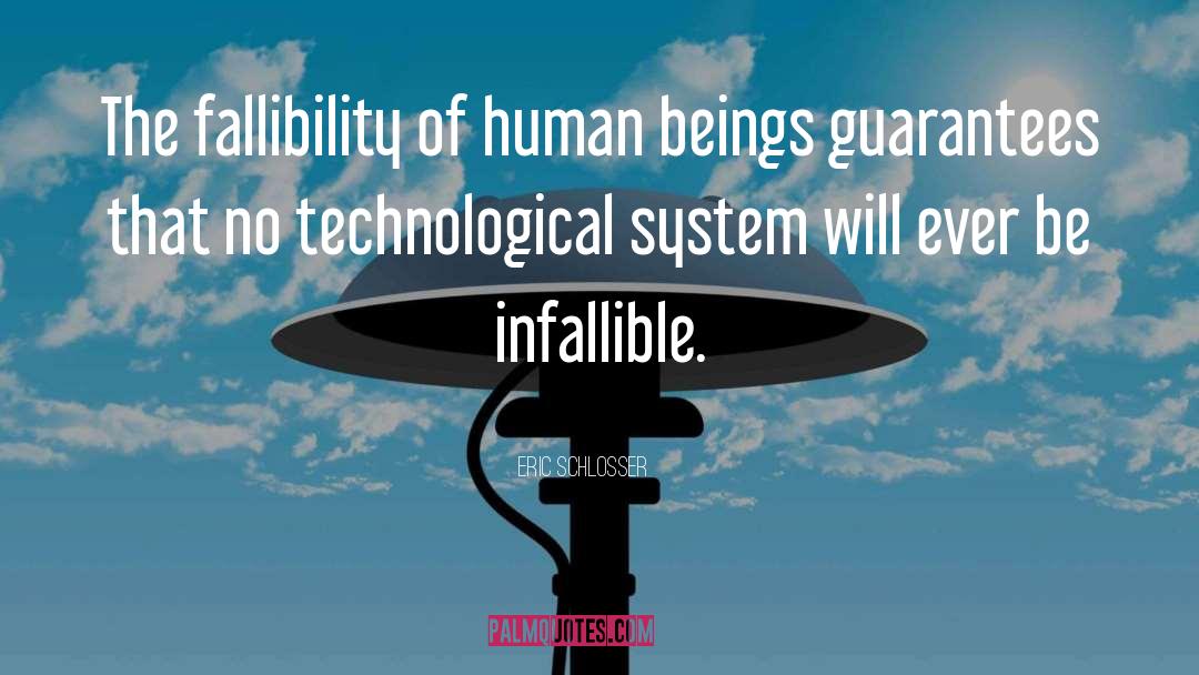 Technological Development quotes by Eric Schlosser