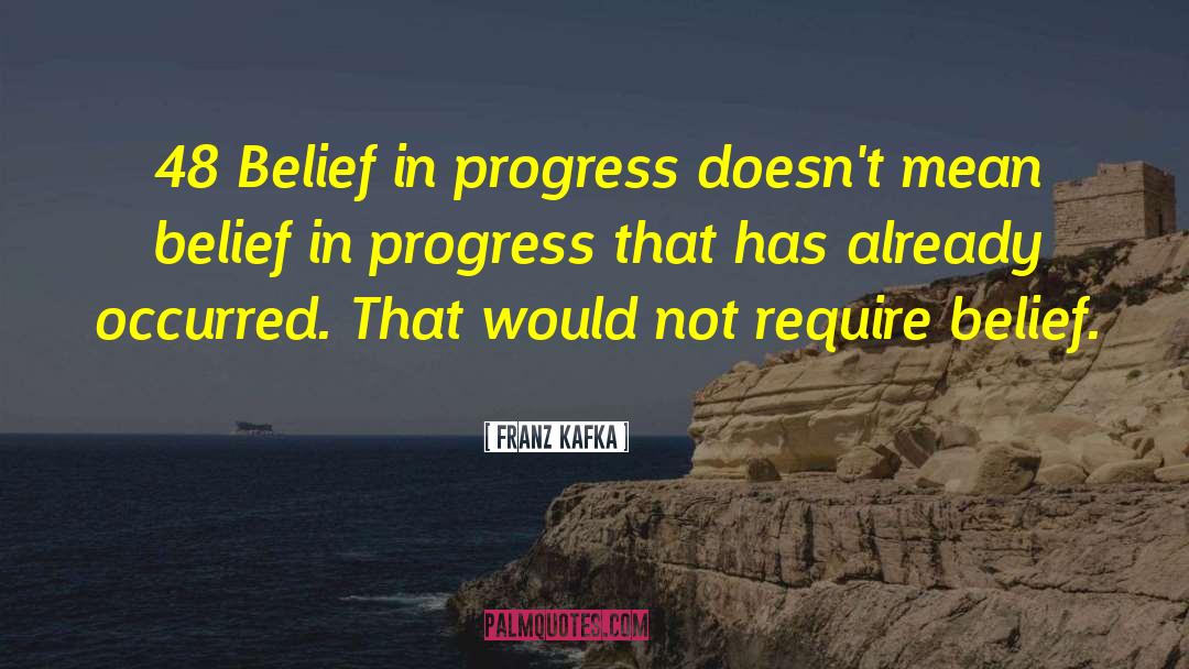 Technological Progress quotes by Franz Kafka