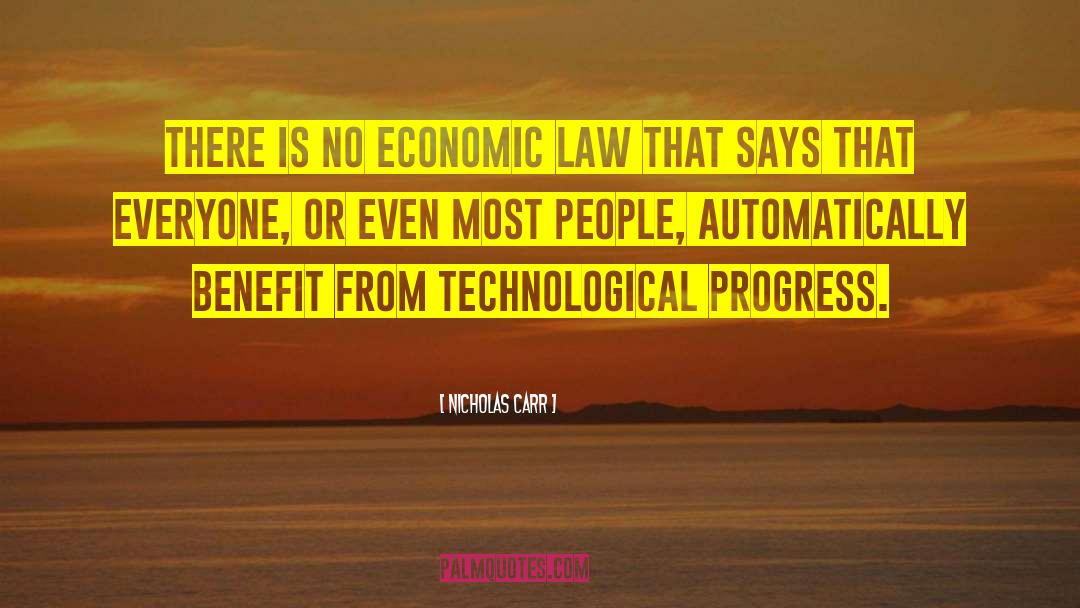Technological Progress quotes by Nicholas Carr