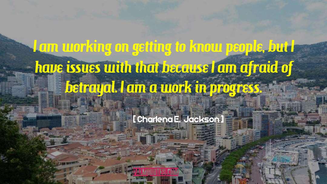 Technological Progress quotes by Charlena E.  Jackson