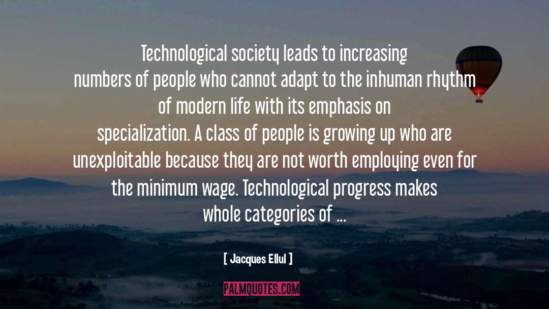 Technological Progress quotes by Jacques Ellul