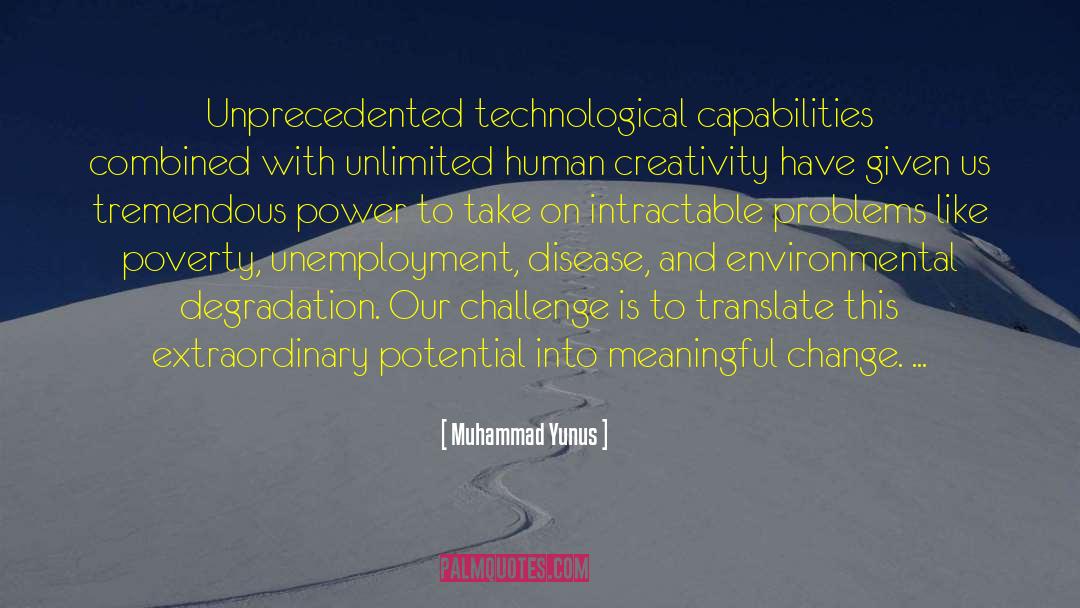 Technological Singularity quotes by Muhammad Yunus