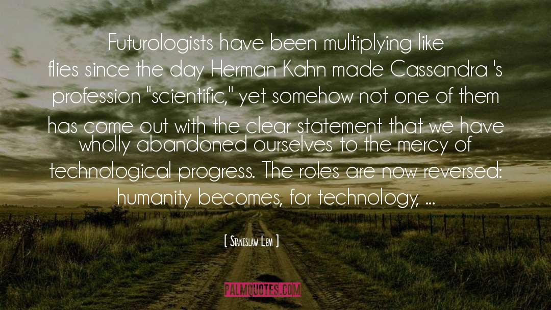 Technology Addiction quotes by Stanislaw Lem