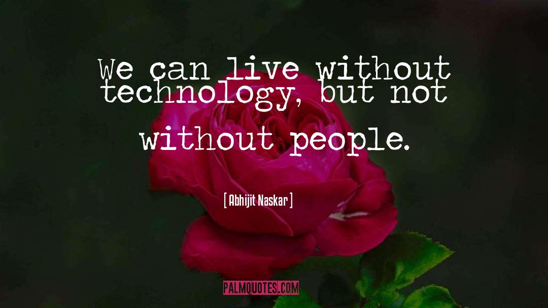 Technology Addiction quotes by Abhijit Naskar