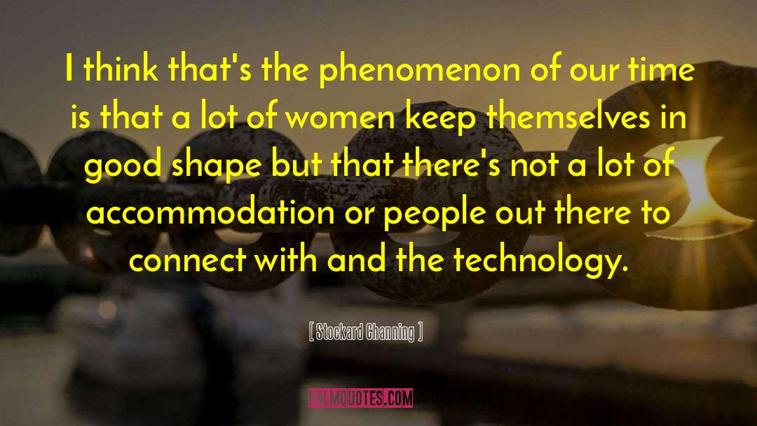 Technology Enchantment quotes by Stockard Channing