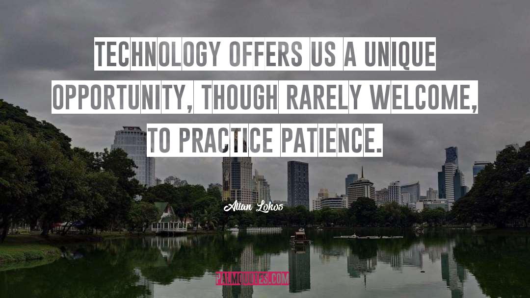 Technology Enchantment quotes by Allan Lokos