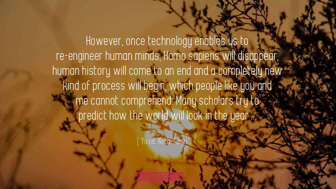 Technology quotes by Yuval Noah Harari