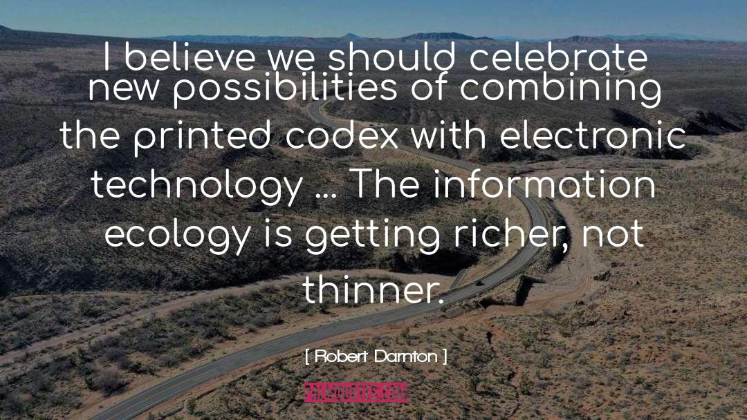 Technology quotes by Robert Darnton