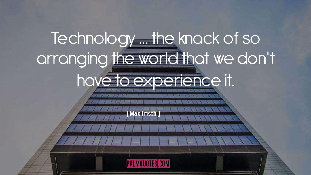 Technology quotes by Max Frisch